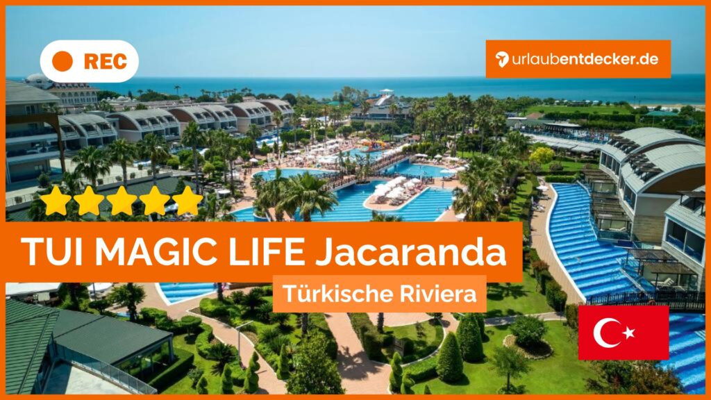 TUI MAGIC LIFE Jacaranda, Türkische Riviera, Luxusurlaub, All-Inclusive, Familienresort